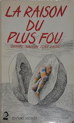 Imagen del vendedor de La raison du plus fou. a la venta por Librairie Et Ctera (et caetera) - Sophie Rosire