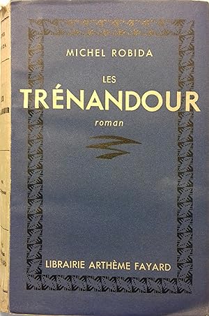 Imagen del vendedor de Les Trnandour. Roman. a la venta por Librairie Et Ctera (et caetera) - Sophie Rosire