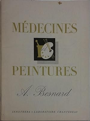 Médecines et peintures N° 71. Albert Besnard, 1849-1934, par Emmanuel Fougerat. Vers 1950.