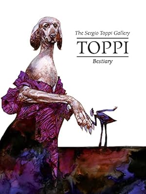 Immagine del venditore per The Toppi Gallery: Bestiary by Toppi, Sergio [Hardcover ] venduto da booksXpress