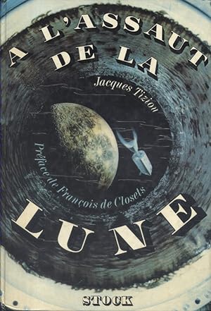 Seller image for A l'assaut de la lune for sale by Librairie Et Ctera (et caetera) - Sophie Rosire