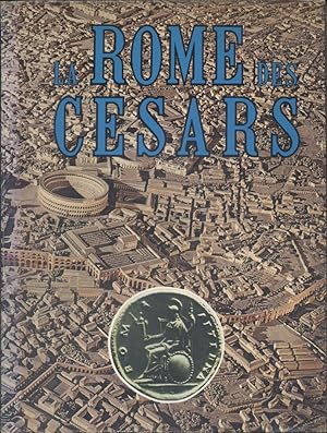 Seller image for La Rome des Csars. for sale by Librairie Et Ctera (et caetera) - Sophie Rosire
