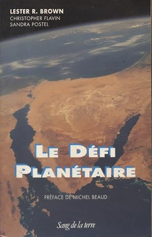 Imagen del vendedor de Le dfi plantaire. a la venta por Librairie Et Ctera (et caetera) - Sophie Rosire