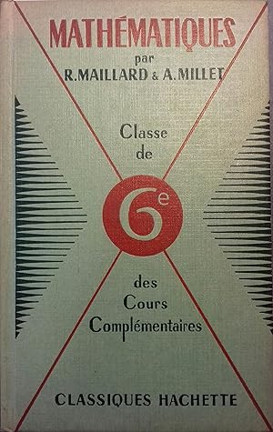 Seller image for Mathmatiques et dessin gomtrique. Classes de sixime des Cours complmentaires. for sale by Librairie Et Ctera (et caetera) - Sophie Rosire