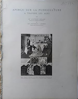 Aperçu sur la puériculture à travers les âges. Chapitre extrait de l'ouvrage "Visage de l'Enfance".