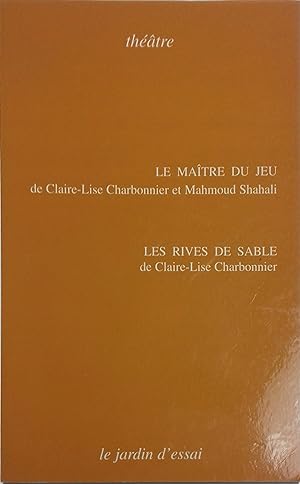 Bild des Verkufers fr Le Matre du jeu. Suivi de "Les rives de sable". zum Verkauf von Librairie Et Ctera (et caetera) - Sophie Rosire
