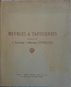 Meubles et tapisseries du XVIIIe siècle provenant de l'ancienne collection Ephrussi. Tapisseries...