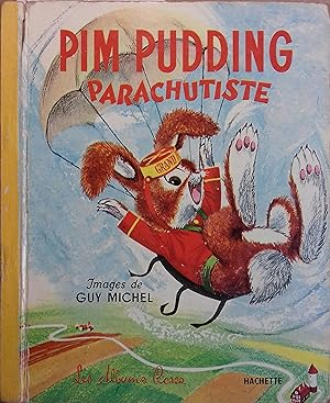 Imagen del vendedor de Pim Pudding parachutiste. a la venta por Librairie Et Ctera (et caetera) - Sophie Rosire