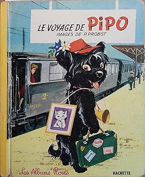 Seller image for Le voyage de Pipo. for sale by Librairie Et Ctera (et caetera) - Sophie Rosire