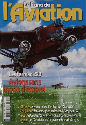 "Le Fana de l'aviation N° 462. Les Farman 220, Rearwin "Cloudster", Douglas "Skywarrior", Contall...