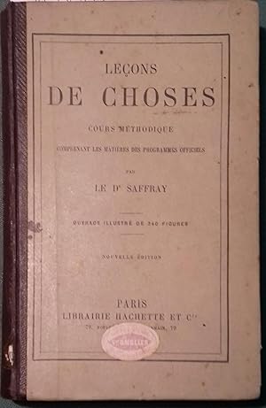 Seller image for Leons de choses. Cours mthodique comprenant les matires des programmes officiels. for sale by Librairie Et Ctera (et caetera) - Sophie Rosire