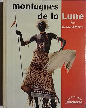 Bild des Verkufers fr Montagnes de la lune. zum Verkauf von Librairie Et Ctera (et caetera) - Sophie Rosire