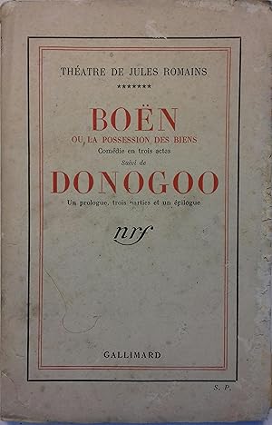 Image du vendeur pour Bon ou la possession des biens (comdie en 3 actes), suivi de Donogoo (un prologue - 3 parties et un pilogue). mis en vente par Librairie Et Ctera (et caetera) - Sophie Rosire