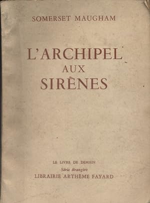 L'archipel aux sirènes Juillet 1952.