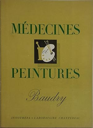 Médecines et peintures N° 59. Baudry 1828-1886, par Emmanuel Fougerat. Vers 1950.