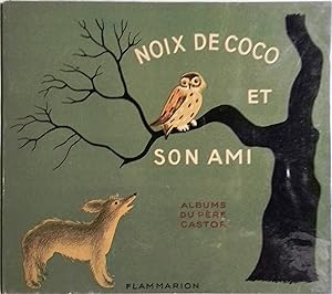 Imagen del vendedor de Noix de coco et son ami. a la venta por Librairie Et Ctera (et caetera) - Sophie Rosire