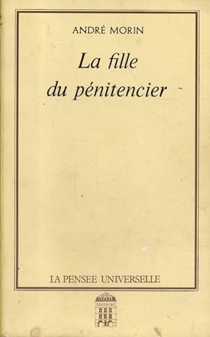 Image du vendeur pour La fille du pnitencier. mis en vente par Librairie Et Ctera (et caetera) - Sophie Rosire