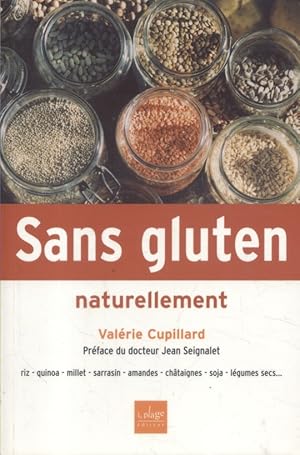 Imagen del vendedor de Sans gluten, naturellement. a la venta por Librairie Et Ctera (et caetera) - Sophie Rosire