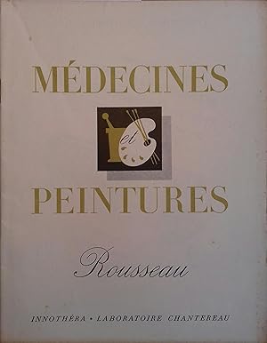 Médecines et peintures N° 74. La légende dorée du douanier Rousseau. Vers 1950.