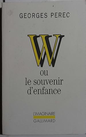 Image du vendeur pour W ou le souvenir d'enfance. mis en vente par Librairie Et Ctera (et caetera) - Sophie Rosire