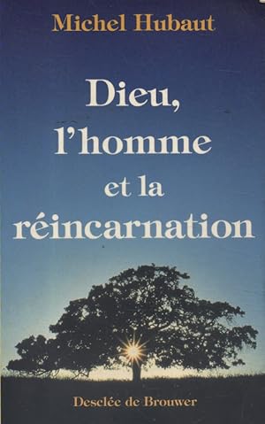 Seller image for Dieu, l'homme et la rincarnation. for sale by Librairie Et Ctera (et caetera) - Sophie Rosire