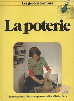 Bild des Verkufers fr La poterie. zum Verkauf von Librairie Et Ctera (et caetera) - Sophie Rosire