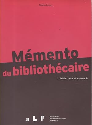 Mémento du bibliothécaire. Guide pratique. Nouvelle édition revue et augmentée.