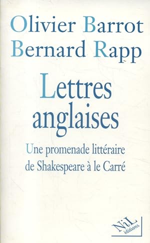 Seller image for Lettres anglaises. Une promenade littraire de Shakespeare  le Carr. for sale by Librairie Et Ctera (et caetera) - Sophie Rosire