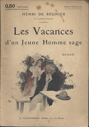 Imagen del vendedor de Les vacances d'un jeune homme sage. Roman a la venta por Librairie Et Ctera (et caetera) - Sophie Rosire