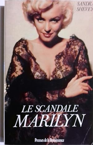 Seller image for Le scandale Marilyn. for sale by Librairie Et Ctera (et caetera) - Sophie Rosire