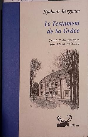 Imagen del vendedor de Le testament de Sa Grce. a la venta por Librairie Et Ctera (et caetera) - Sophie Rosire