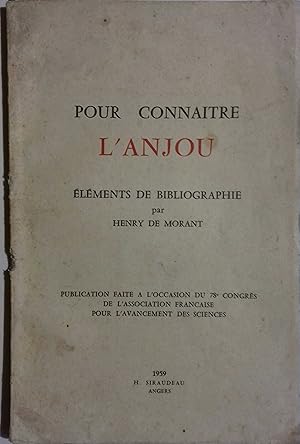 Imagen del vendedor de Pour connatre l'Anjou. Elments de bibliographie. a la venta por Librairie Et Ctera (et caetera) - Sophie Rosire