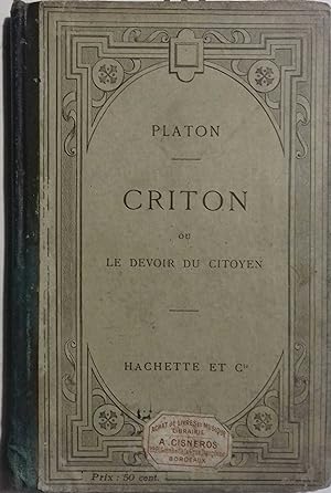 Criton ou le devoir du citoyen. Texte grec.