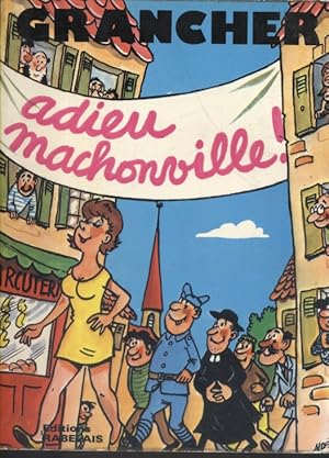 Seller image for Adieu Machonville ! Tome 1. for sale by Librairie Et Ctera (et caetera) - Sophie Rosire