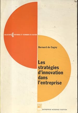 Imagen del vendedor de Les stratgies d'innovation dans l'entreprise. a la venta por Librairie Et Ctera (et caetera) - Sophie Rosire