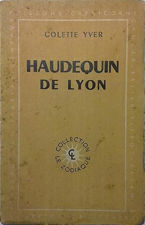 Seller image for Haudequin de Lyon. for sale by Librairie Et Ctera (et caetera) - Sophie Rosire