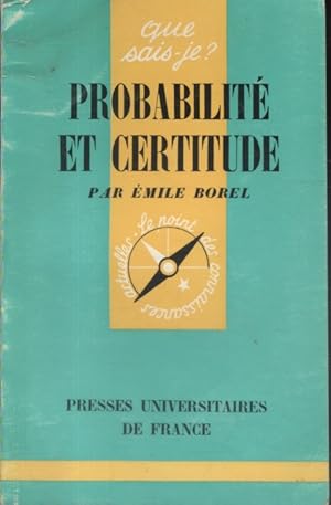 Imagen del vendedor de Probabilit et certitude. a la venta por Librairie Et Ctera (et caetera) - Sophie Rosire