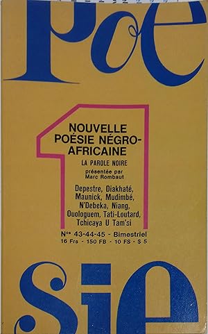 Image du vendeur pour Posie 1. N 43/44/45 : Nouvelle posie ngro-africaine. La parole noire. Depestre, Diakhat, Maunick, Mudimb, Ouologuem, Tchicaya U Tam'si Janvier-Juin 1976. mis en vente par Librairie Et Ctera (et caetera) - Sophie Rosire