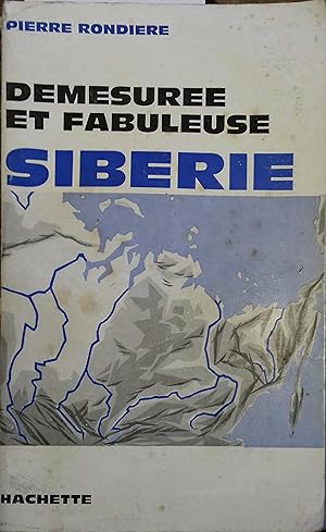 Seller image for Dmesure et fabuleuse Sibrie. for sale by Librairie Et Ctera (et caetera) - Sophie Rosire