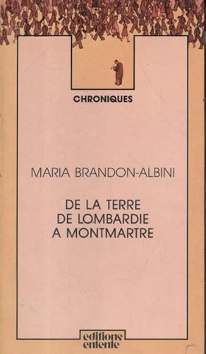 Imagen del vendedor de De la terre de Lombardie  Montmartre. a la venta por Librairie Et Ctera (et caetera) - Sophie Rosire