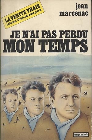 Seller image for Je n'ai pas perdu mon temps. for sale by Librairie Et Ctera (et caetera) - Sophie Rosire