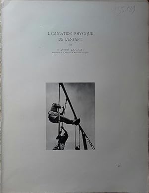 Seller image for L'ducation physique de l'enfant. Chapitre extrait de l'ouvrage "Visage de l'Enfance". for sale by Librairie Et Ctera (et caetera) - Sophie Rosire