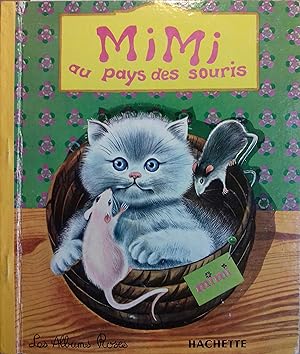 Imagen del vendedor de Mimi au pays des souris. a la venta por Librairie Et Ctera (et caetera) - Sophie Rosire