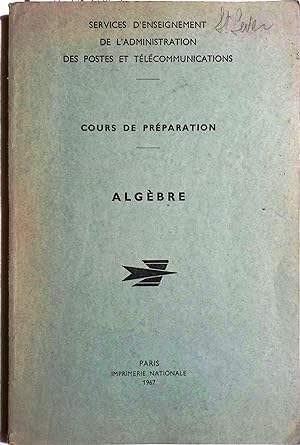 Seller image for Cours de prparation. Algbre. for sale by Librairie Et Ctera (et caetera) - Sophie Rosire