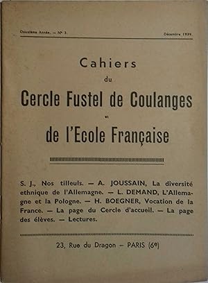 Imagen del vendedor de Cahiers du Cercle Fustel de Coulanges. Douzime anne. N 3 : A. Joussain, L. Demand, H. Boegner, deux articles sur l'Allemagne. Dcembre 1939. a la venta por Librairie Et Ctera (et caetera) - Sophie Rosire