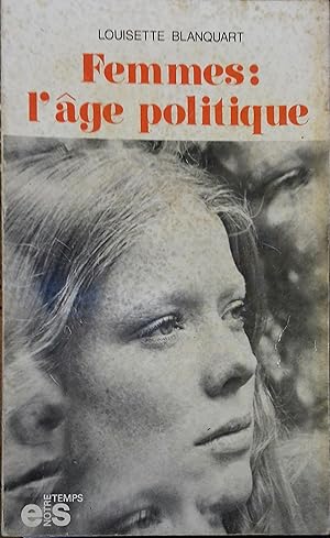 Seller image for Femmes : l'ge politique. for sale by Librairie Et Ctera (et caetera) - Sophie Rosire