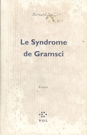 Imagen del vendedor de Le syndrome de Gramsci. a la venta por Librairie Et Ctera (et caetera) - Sophie Rosire