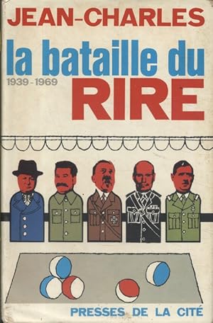 La bataille du rire. 1939-1969.