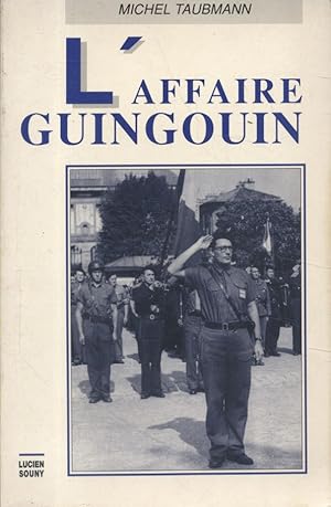 Seller image for L'affaire Guingouin. for sale by Librairie Et Ctera (et caetera) - Sophie Rosire