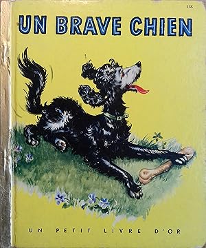 Seller image for Un brave chien. for sale by Librairie Et Ctera (et caetera) - Sophie Rosire